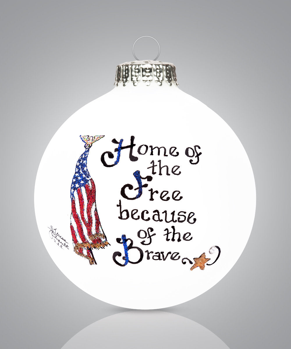 Home of the Free Because of the Brave Ornament – Hand-Painted Glass Patriotic Keepsake