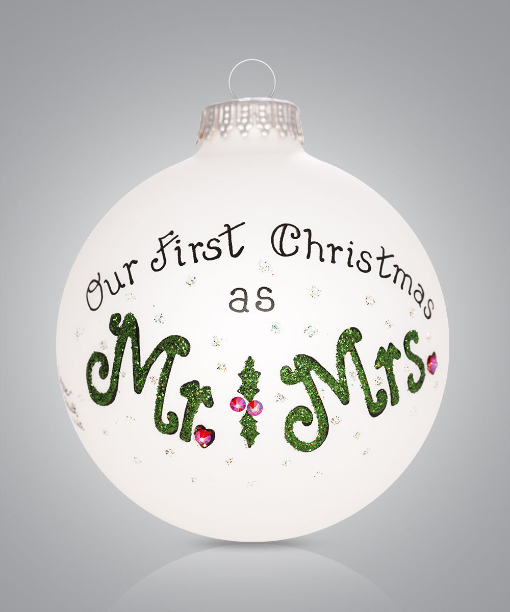 Our First Christmas as Mr. & Mrs. Ornament - Hand-Painted Glass Keepsake for Newlyweds