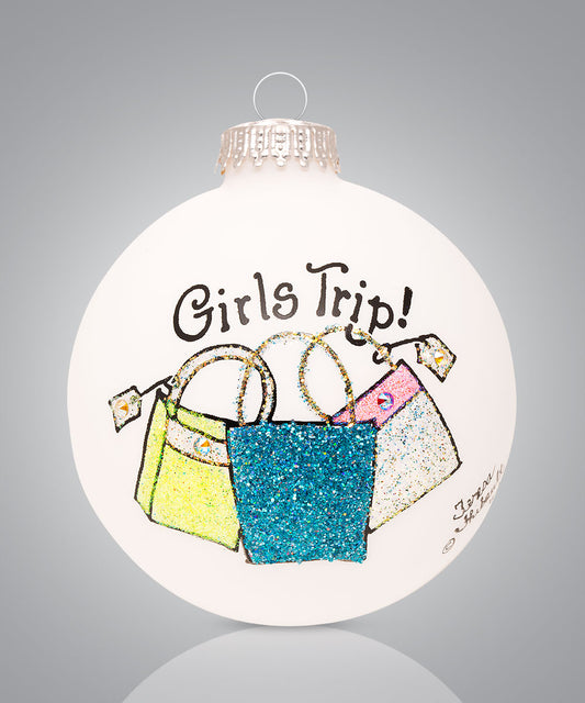 Girls Trip Ornament - Hand-Painted Glass Keepsake for Remembering or Planning Adventures