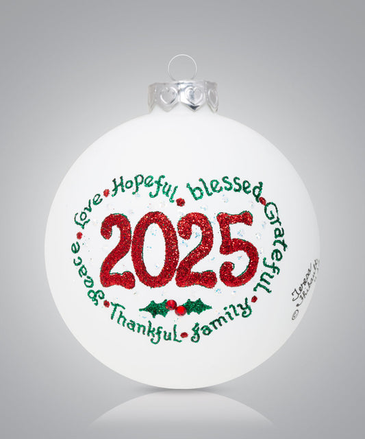 2025 Ornament - Hand-Painted Glass Keepsake to Remember a Wonderful Year