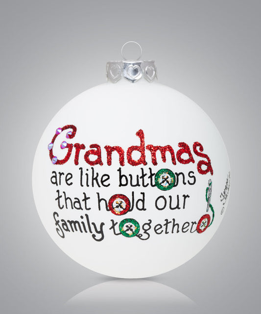 Hand-painted glass ornament with buttons and message celebrating Grandma holding the family together