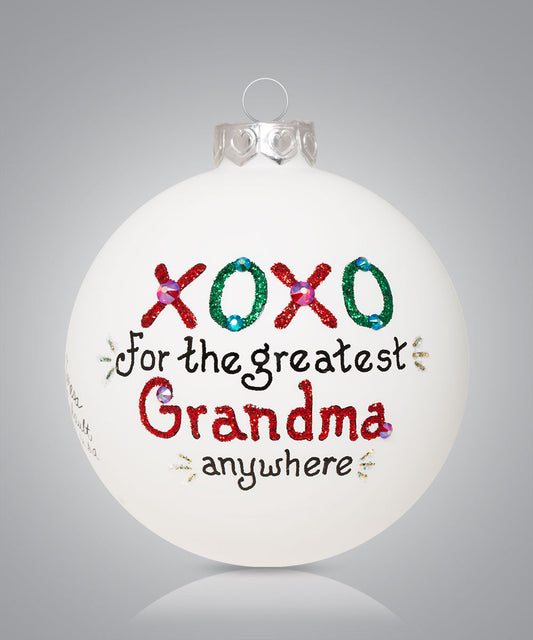 Hand-painted glass ornament with hearts and “XOXO for the greatest Grandma anywhere”