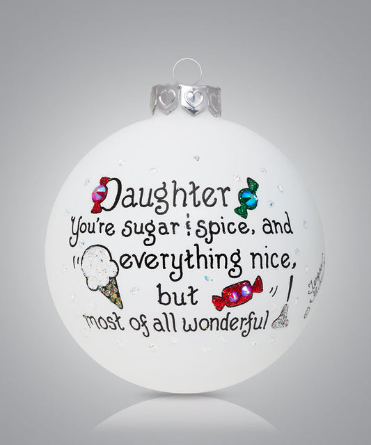 Hand-painted glass ornament with glitter and message encouraging daughter to sparkle and shine