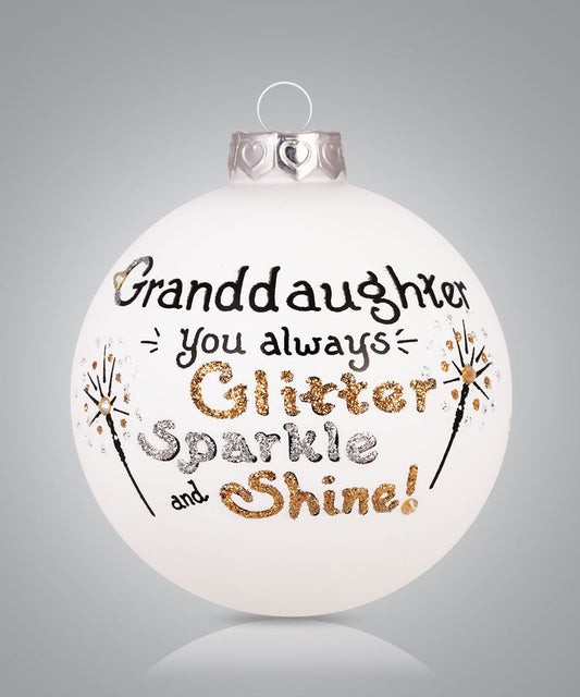 Hand-painted glass ornament with glittery design and message encouraging granddaughter to sparkle and shine