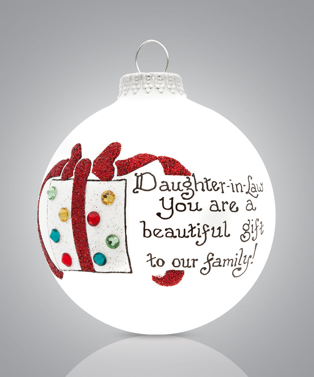 Daughter-in-Law — You Are a Beautiful Gift to Our Family — Hand-Painted Glass Christmas Ornament