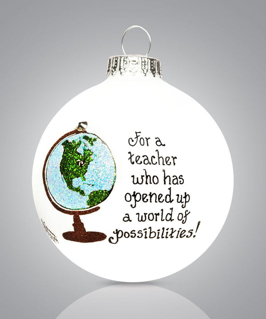 Teacher Globe Ornament – Hand-Painted Glass Keepsake Celebrating a World of Possibilities